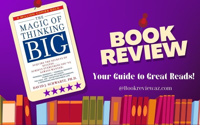 The promotional image for the book review 'The Magic of Thinking Big' showcases a smartphone displaying the book's cover, accompanied by a five-star rating and the tagline 'A great reading guide!' set against a vibrant purple background.